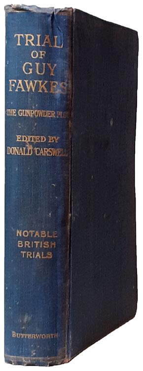 Donald Carswell [1882-1940], editor, Trial of Guy Fawkes and Others (The Gunpowder Plot)