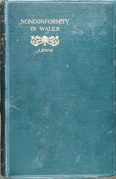 Howard Elvet Lewis [1860-1953], Nonconformity in Wales